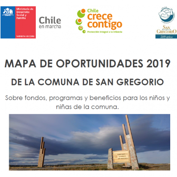 Mapa de Oportunidades 2019 de la comuna de San Gregorio, sobre fondos, programas y beneficios para los niños y niñas de la comuna.